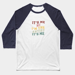 I'm The Artist Baseball T-Shirt